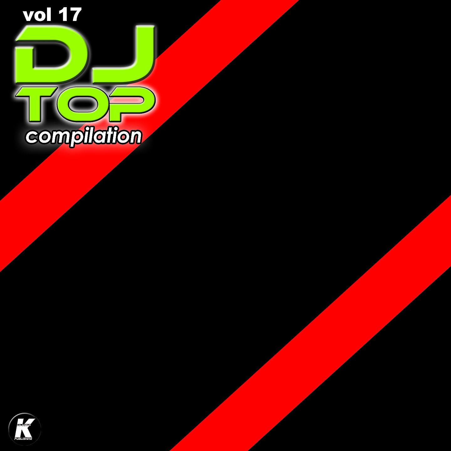 Постер альбома DJ TOP COMPILATION, Vol. 17