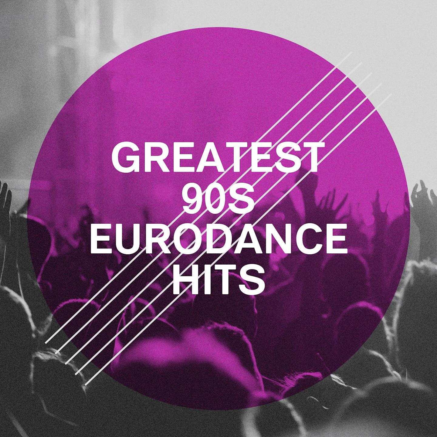 Постер альбома Greatest 90S Eurodance Hits