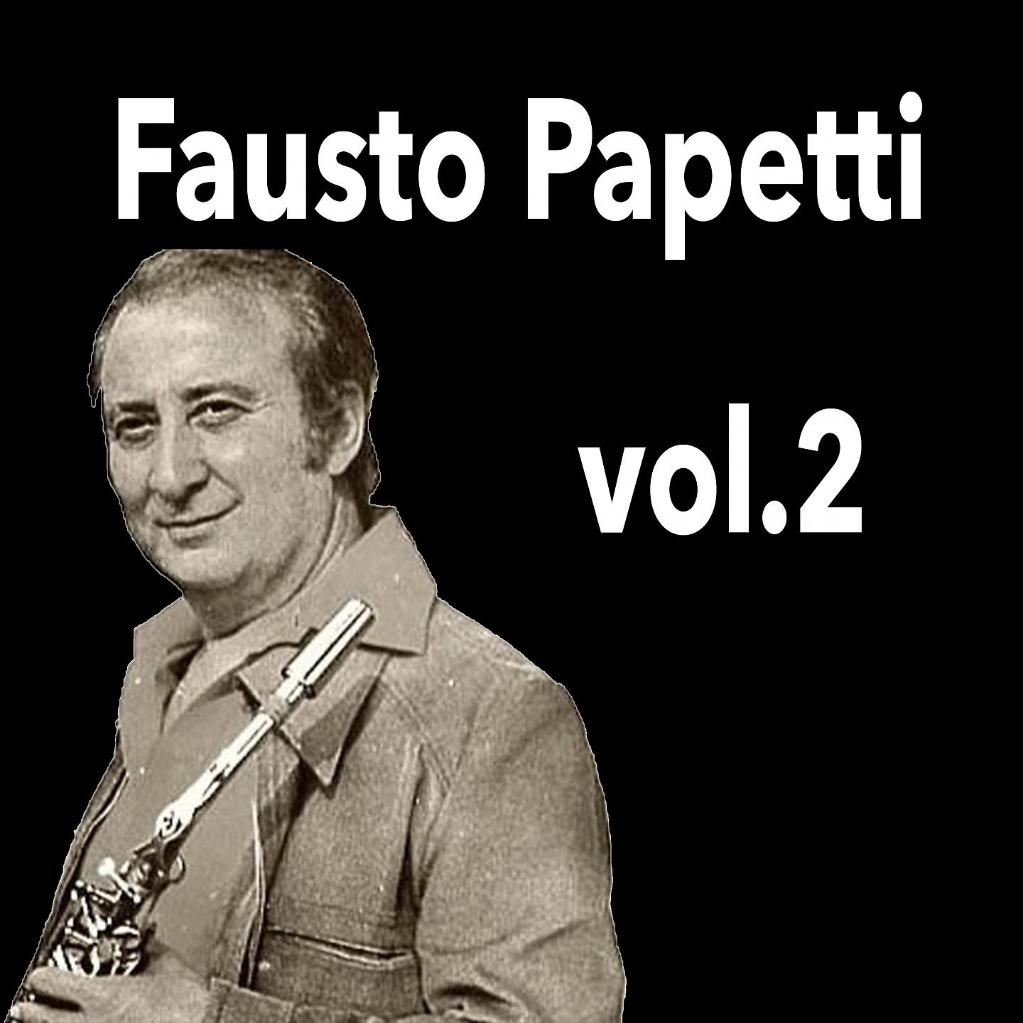 Постер альбома Fausto Papetti, Vol. 2