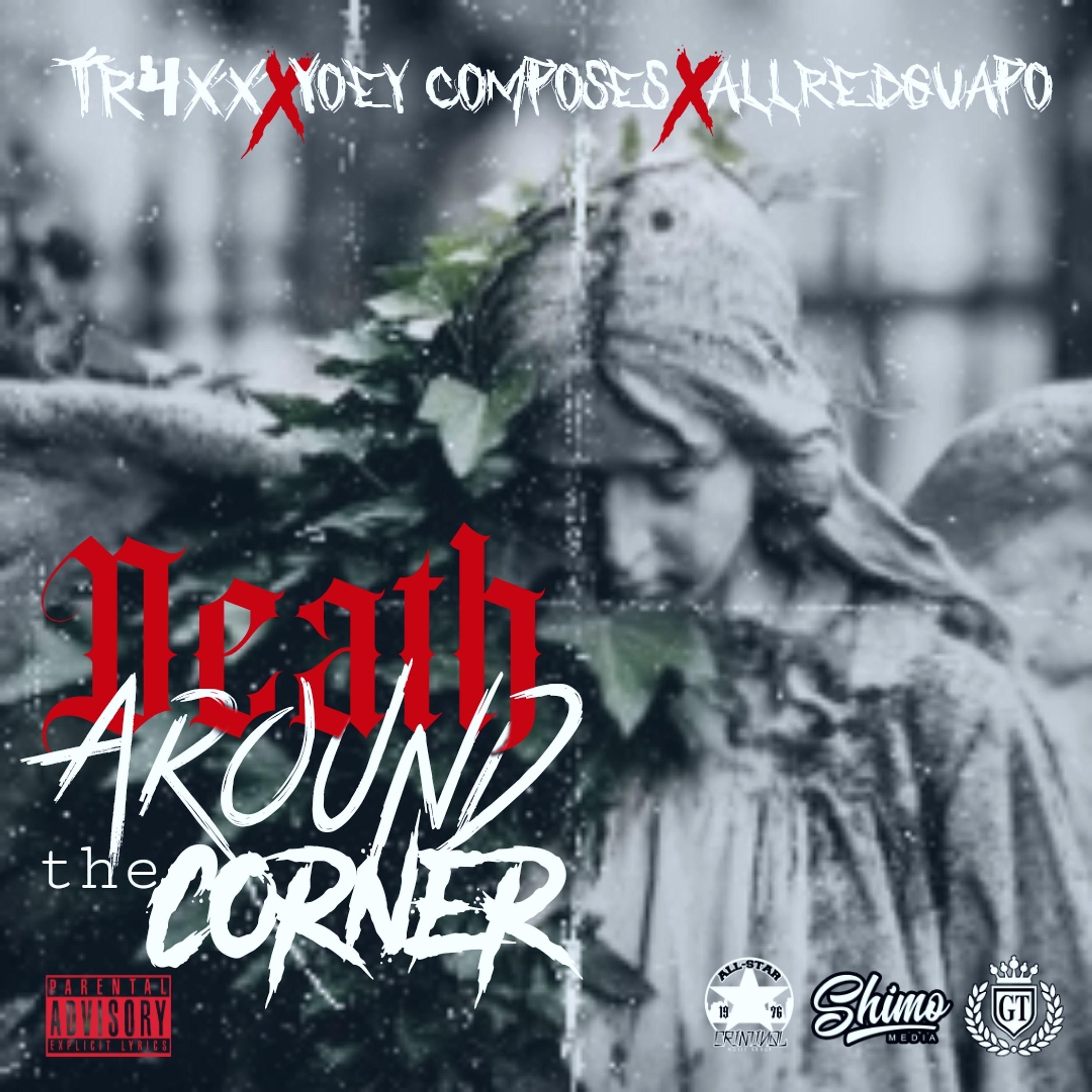 Постер альбома Death Around The Corner (feat. Yoey Composes & Allredguapo)