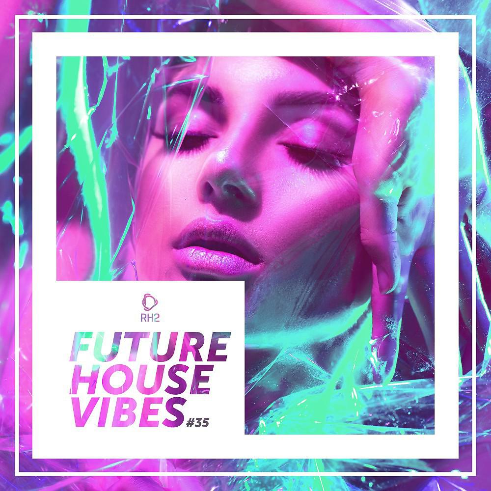 Постер альбома Future House Vibes, Vol. 35