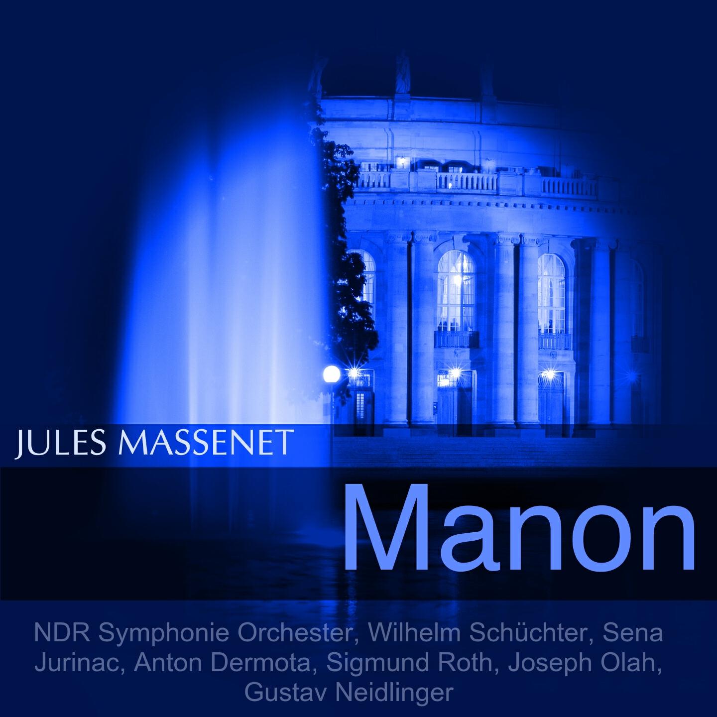 NDR Symphonie Orchester - Manon, Act III, Scene 1: 