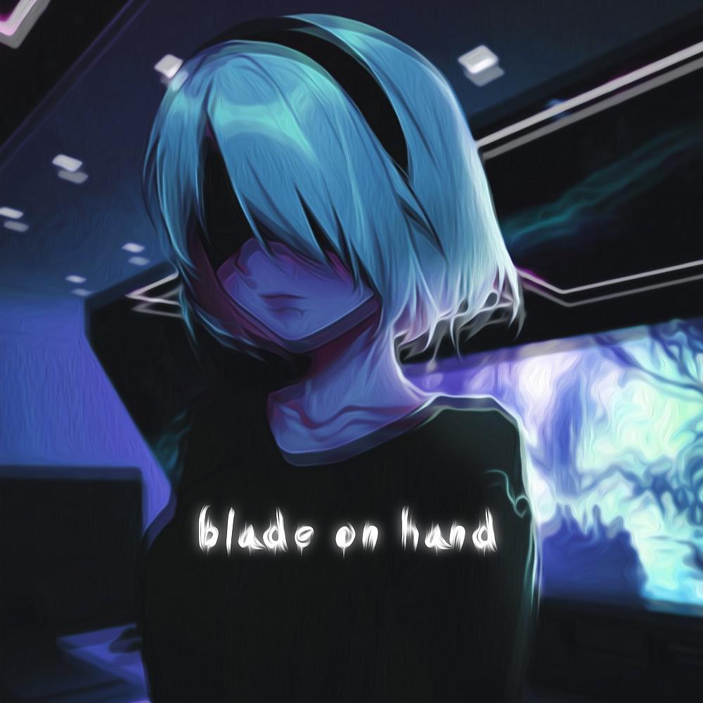 Постер альбома Blade on Hand