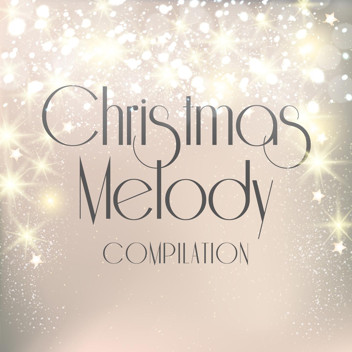Постер альбома Christmas Melody Compilation