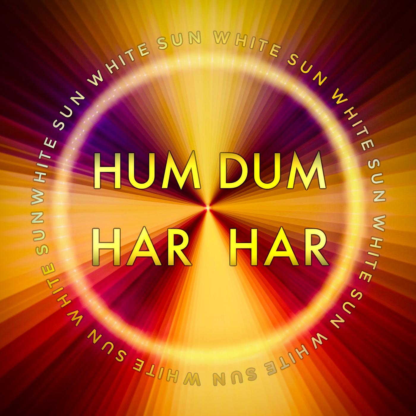 Постер альбома Hum Dum Har Har