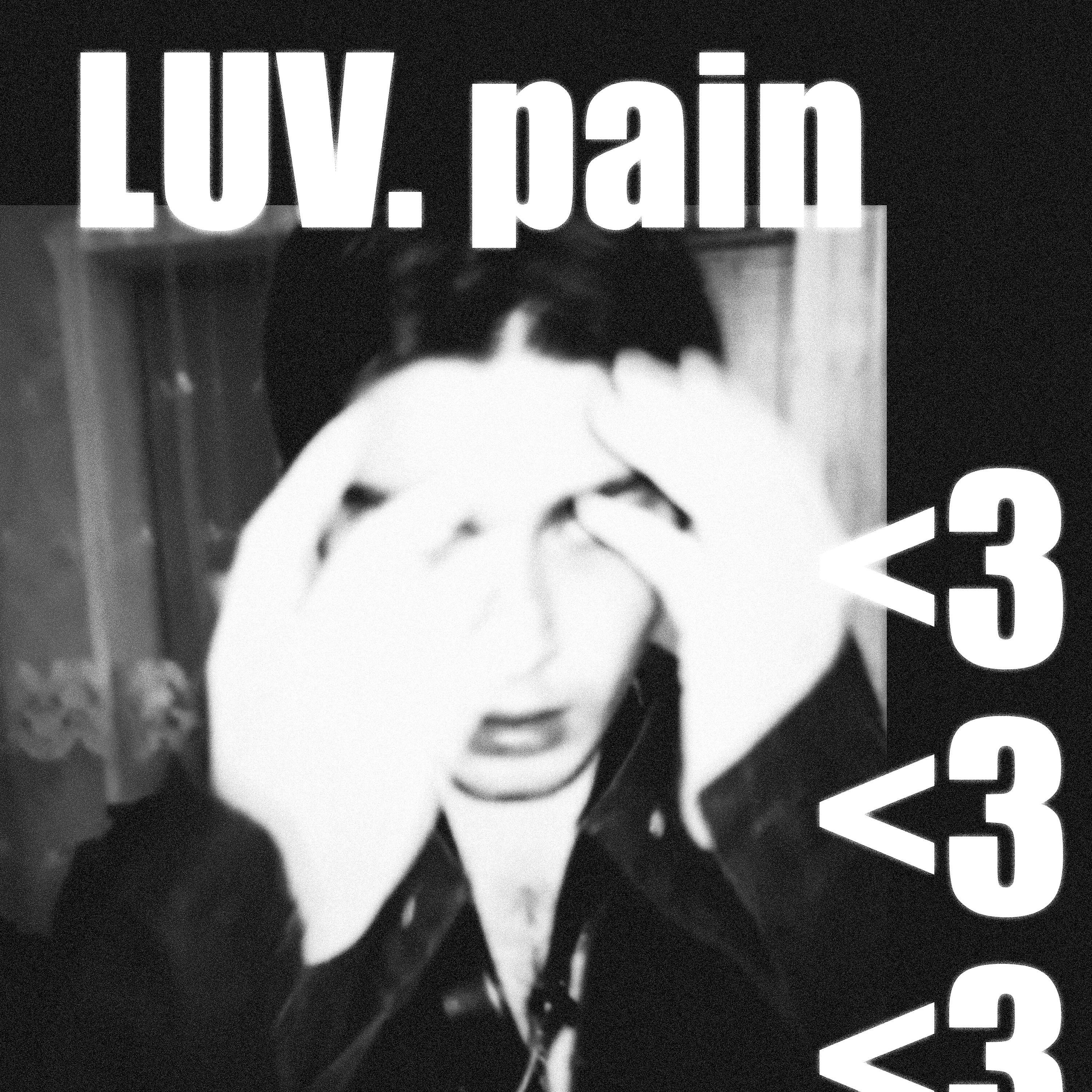 Постер альбома LUV. pain