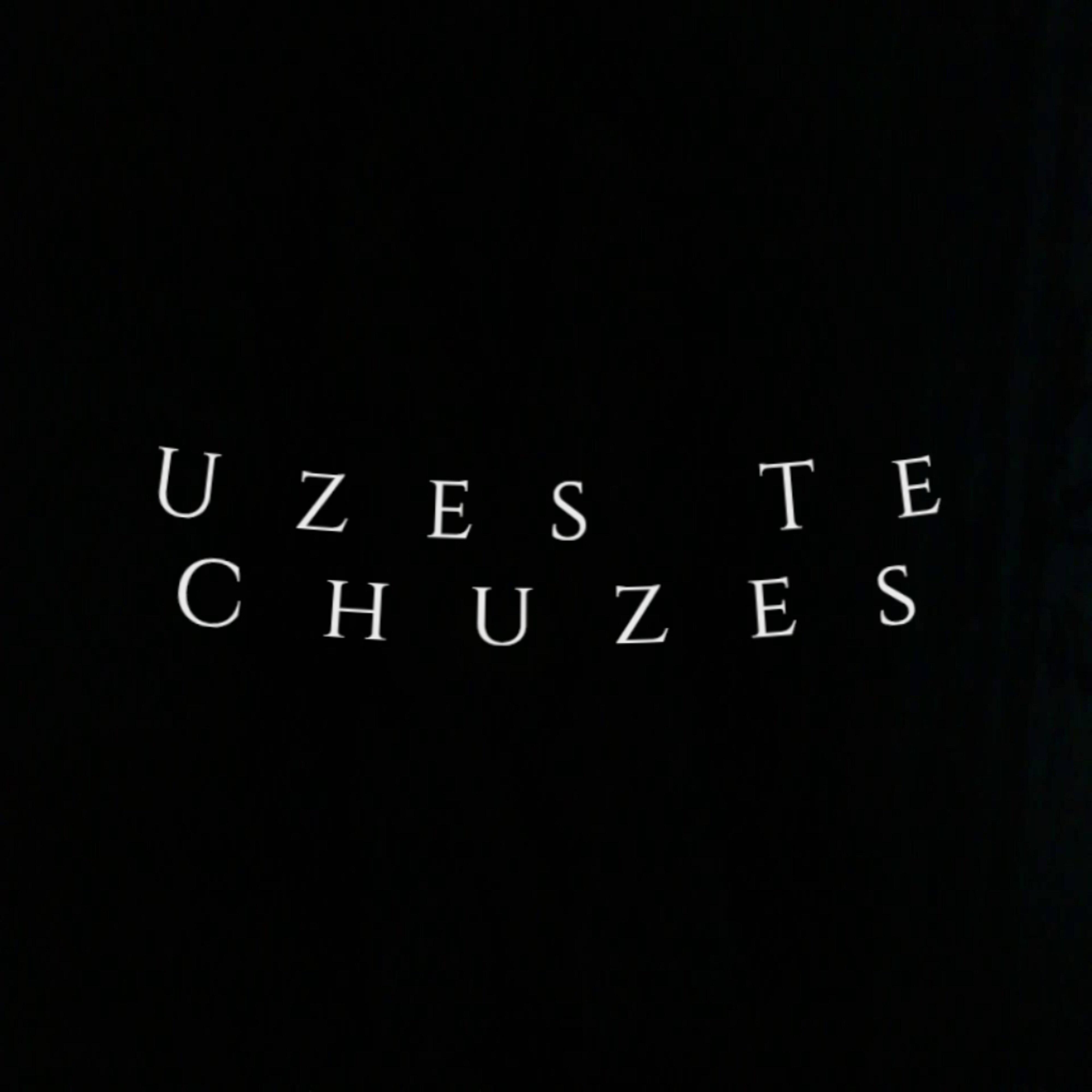 Постер альбома Uzes Te Chuzes