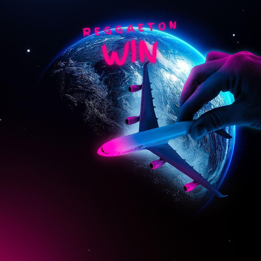 Постер альбома Reggaeton Win