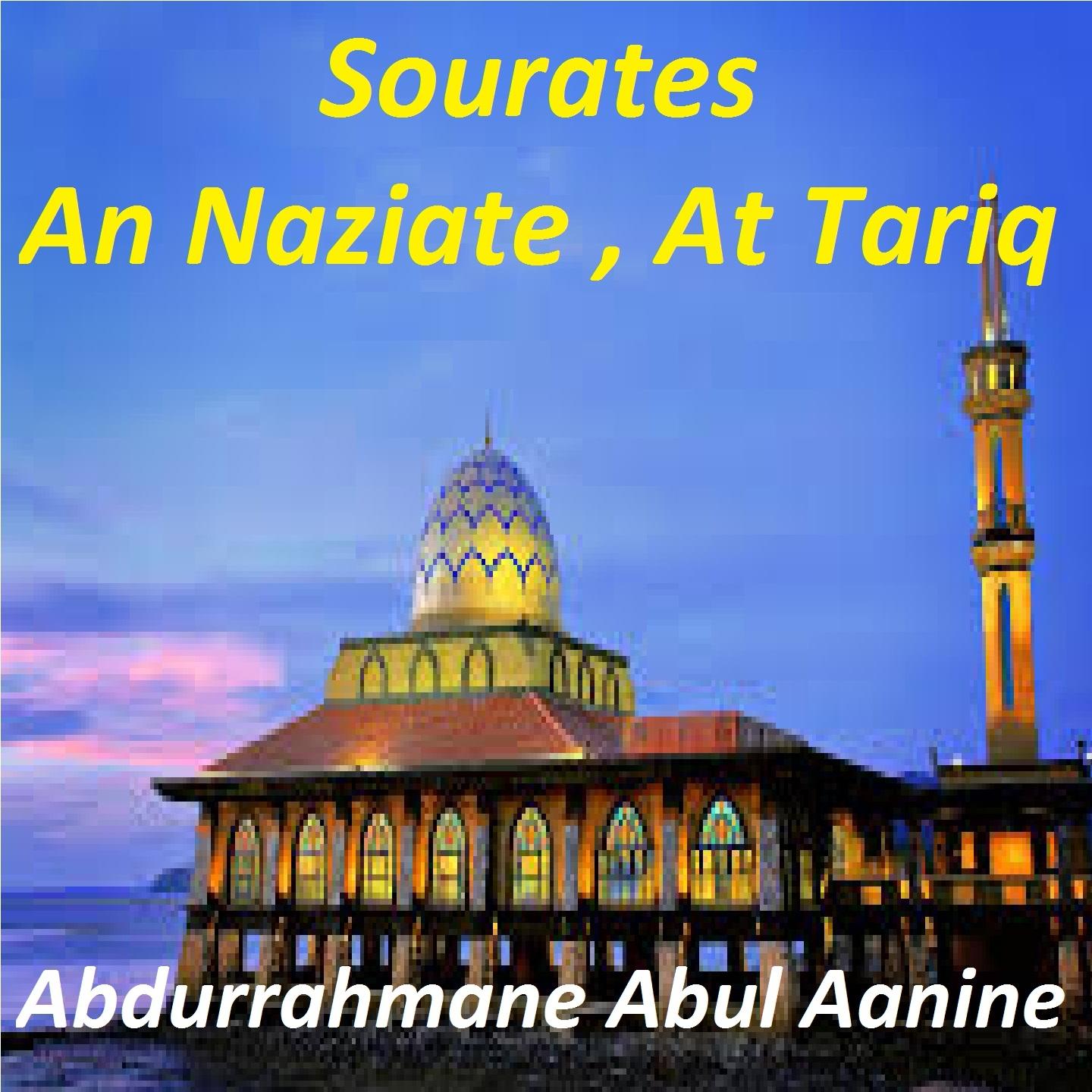 Постер альбома Sourates An Naziate, At Tariq