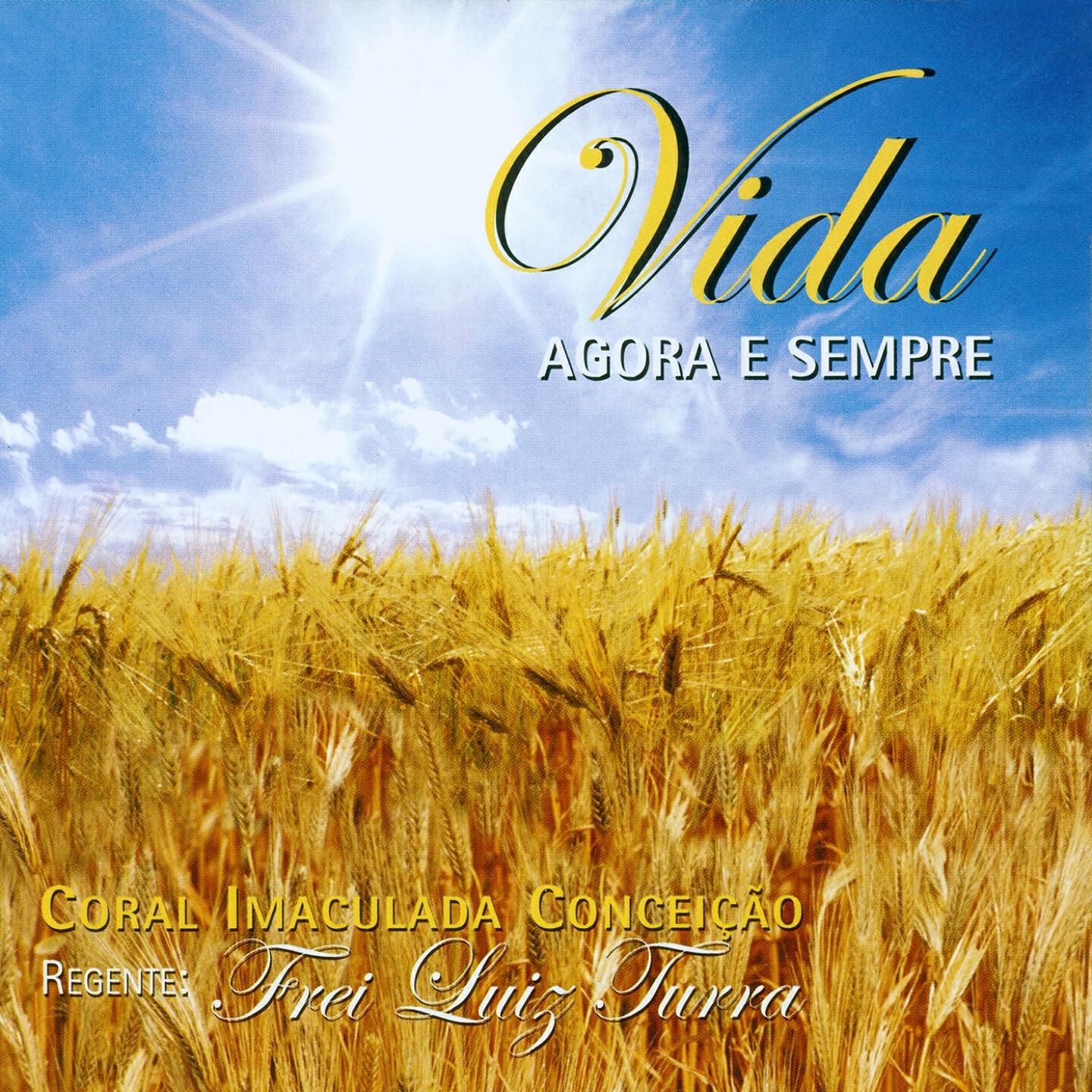Coral Imaculada Conceição - Prece ao Deus Vivo