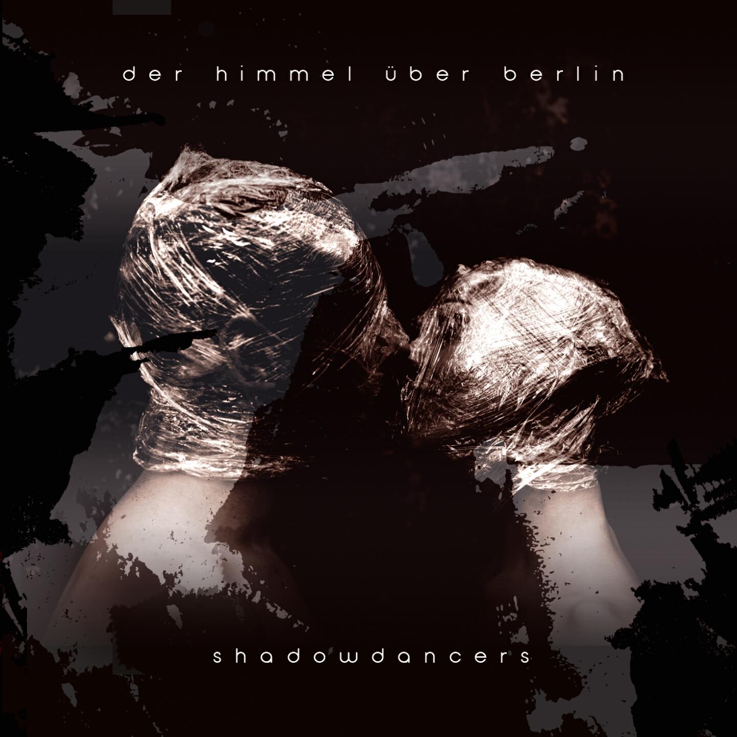 Der Himmel über Berlin - Something in the Dark