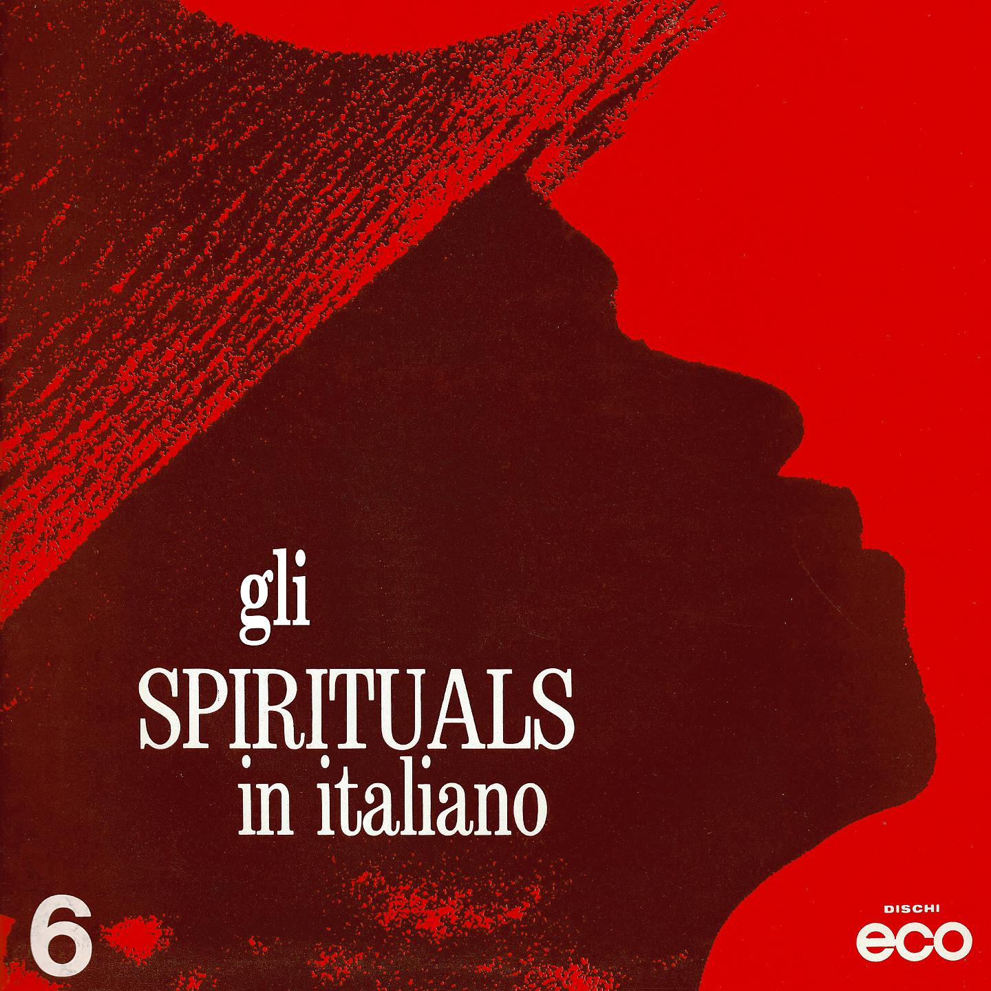 Постер альбома Gli Spirituals in italiano, Vol. 6