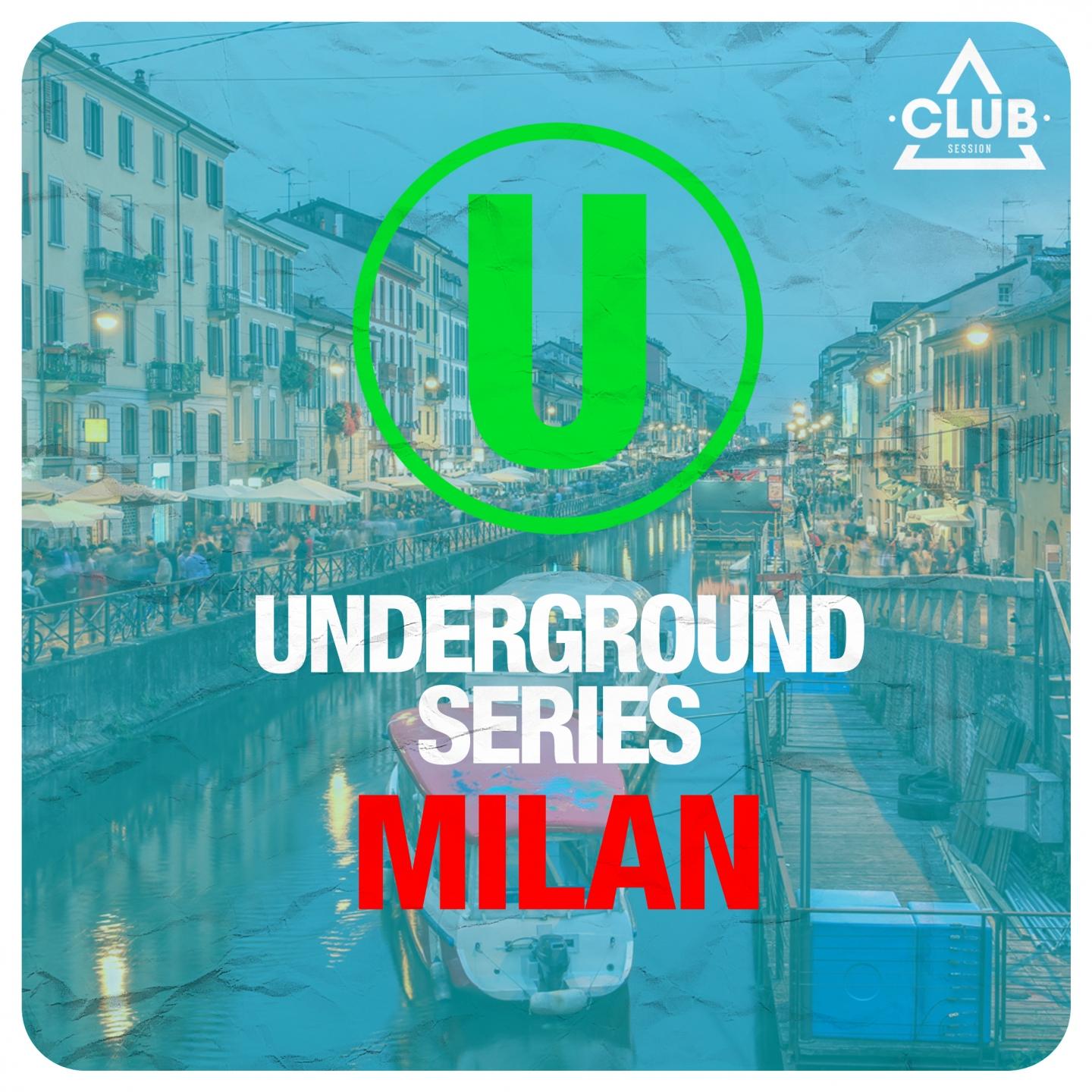 Постер альбома Underground Series Milan