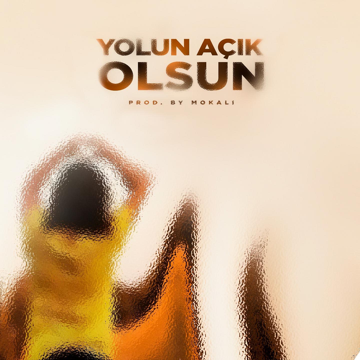 Постер альбома Yolun Açık Olsun