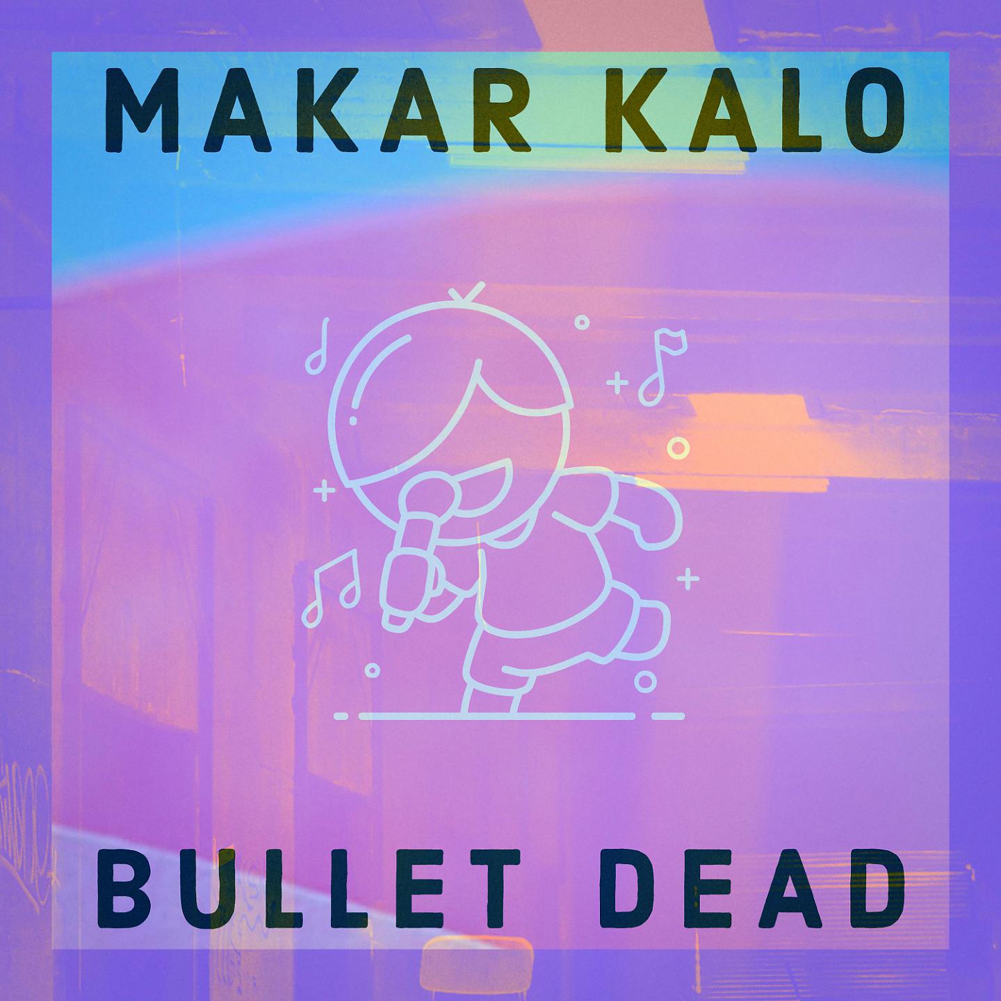 Постер альбома Bullet Dead