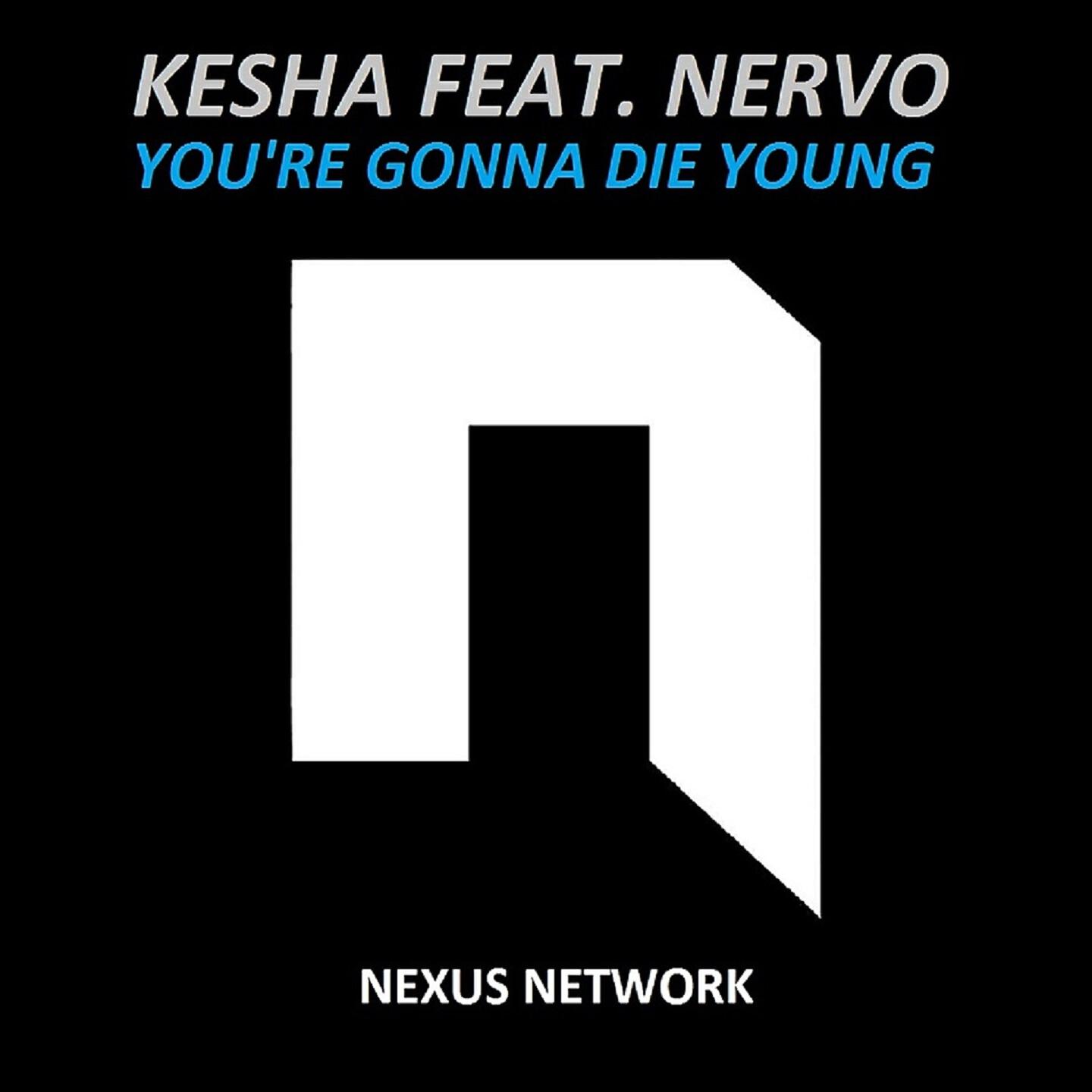 Kesha - You're Gonna Die Young (IC & Nordh Extended Remix)