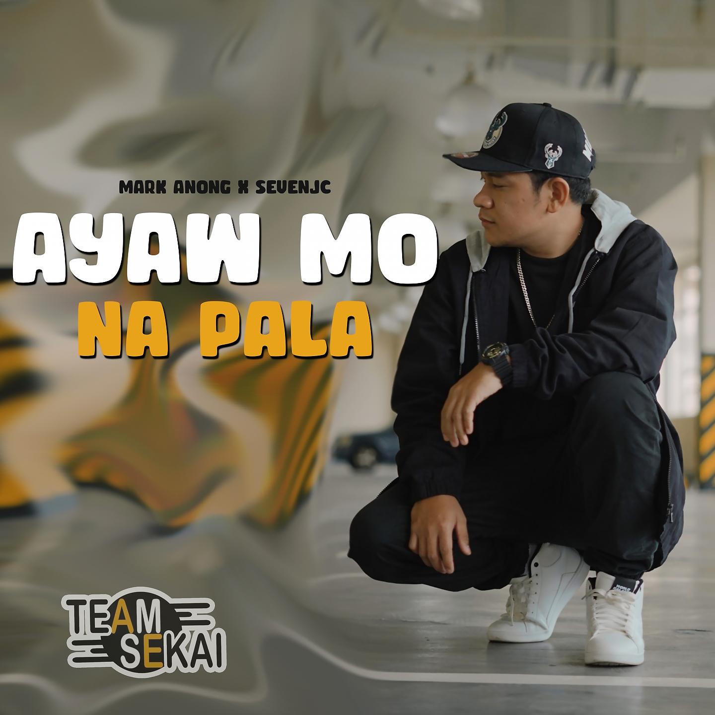 Постер альбома Ayaw Mo Na Pala