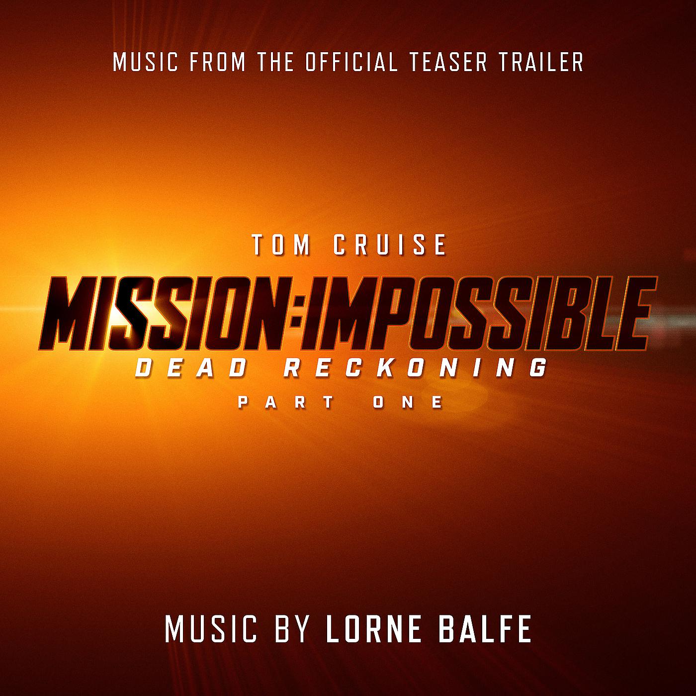 Постер альбома Mission: Impossible – Dead Reckoning Part One (Music from the Official Teaser Trailer)