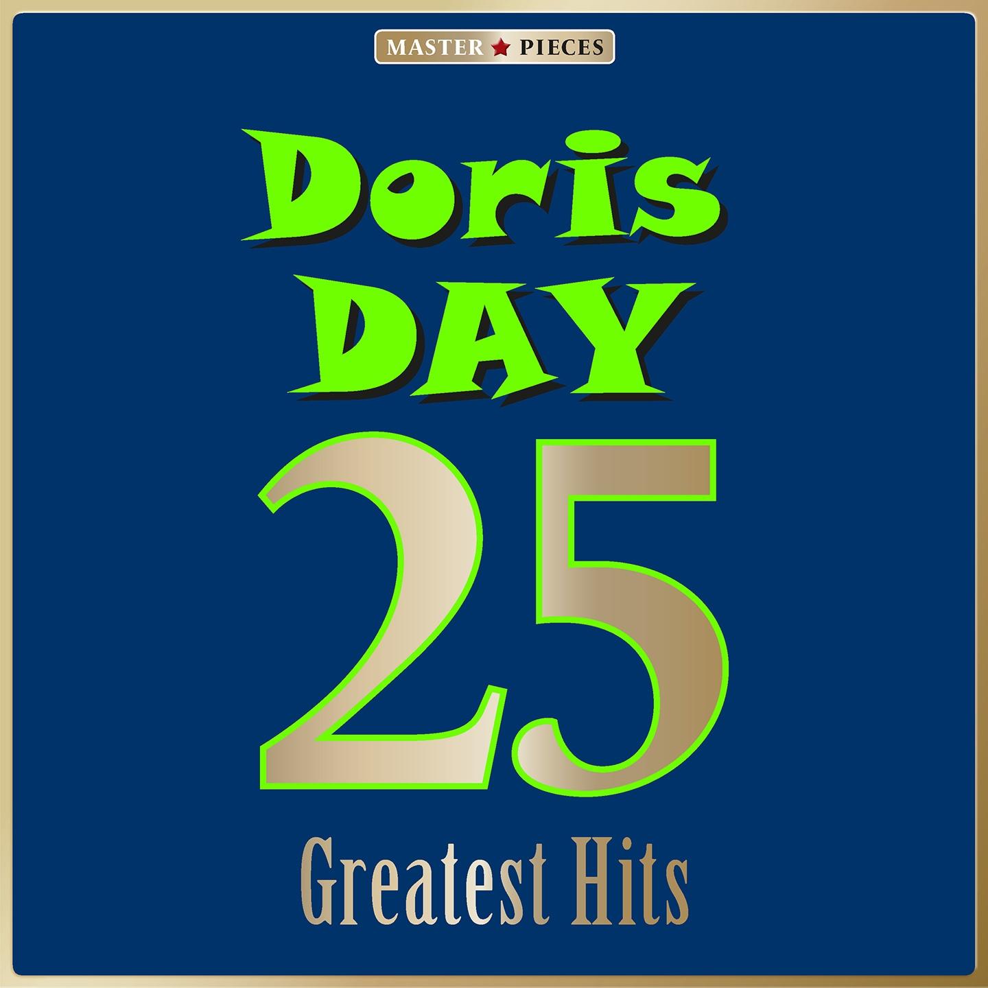 Постер альбома Masterpieces Presents Doris Day: 25 Greatest Hits