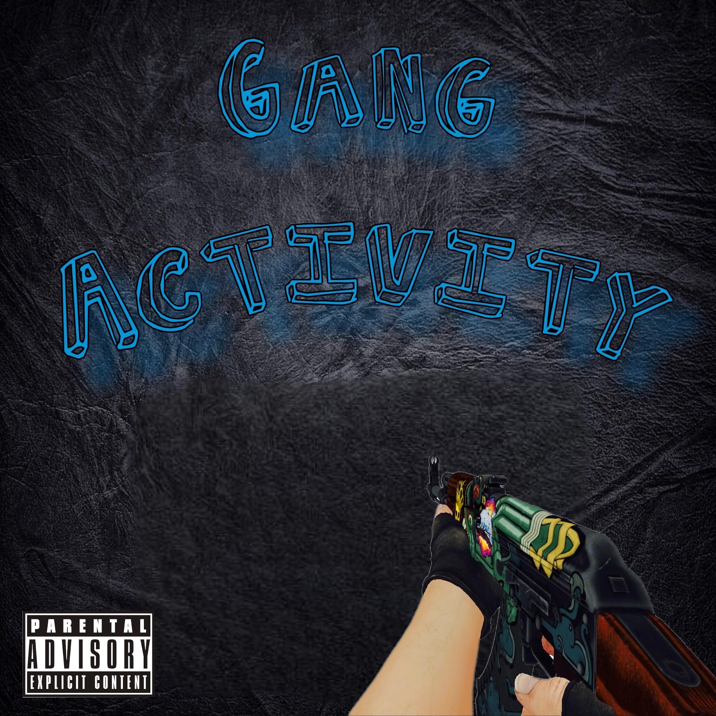 Постер альбома Gang Activity