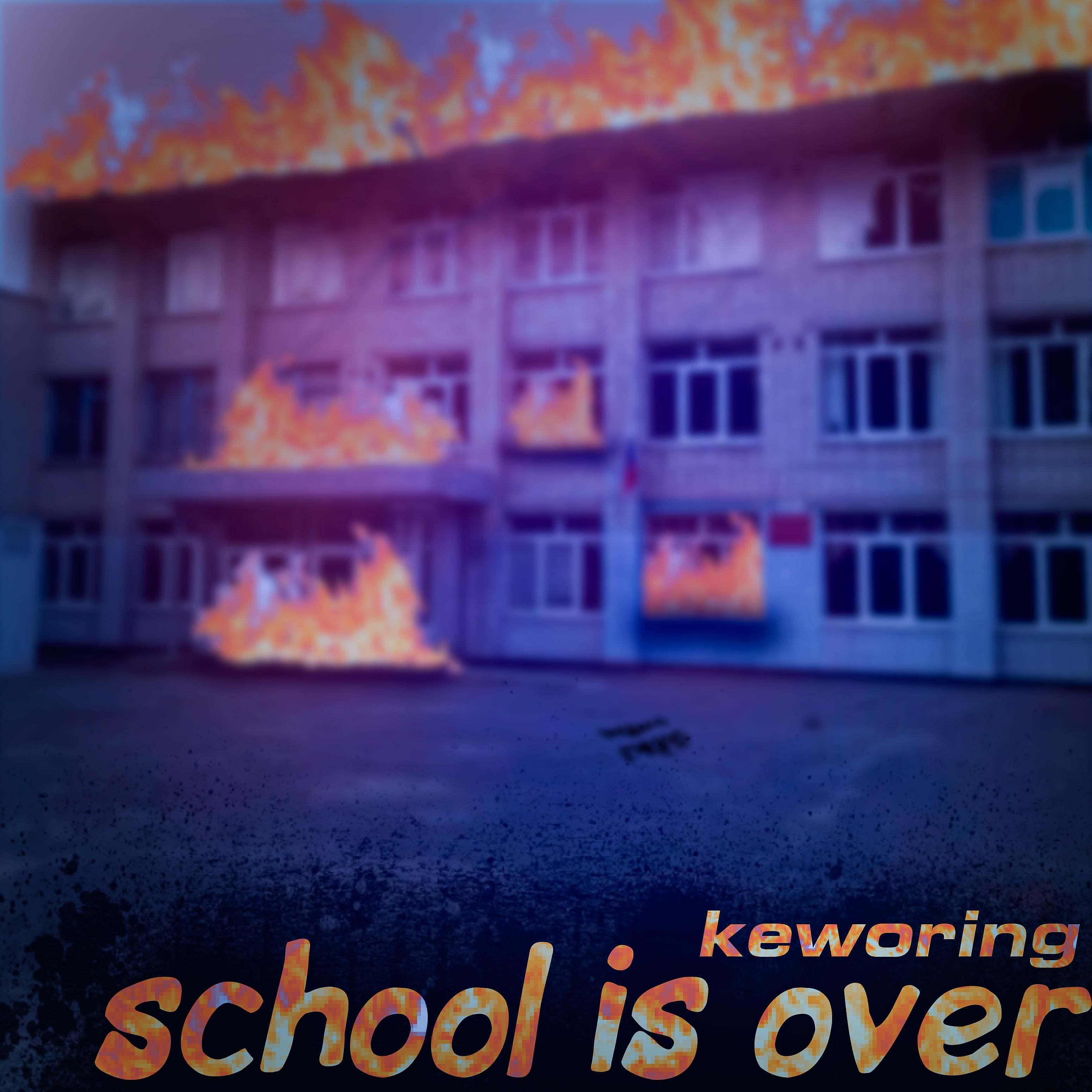 Постер альбома School Is Over