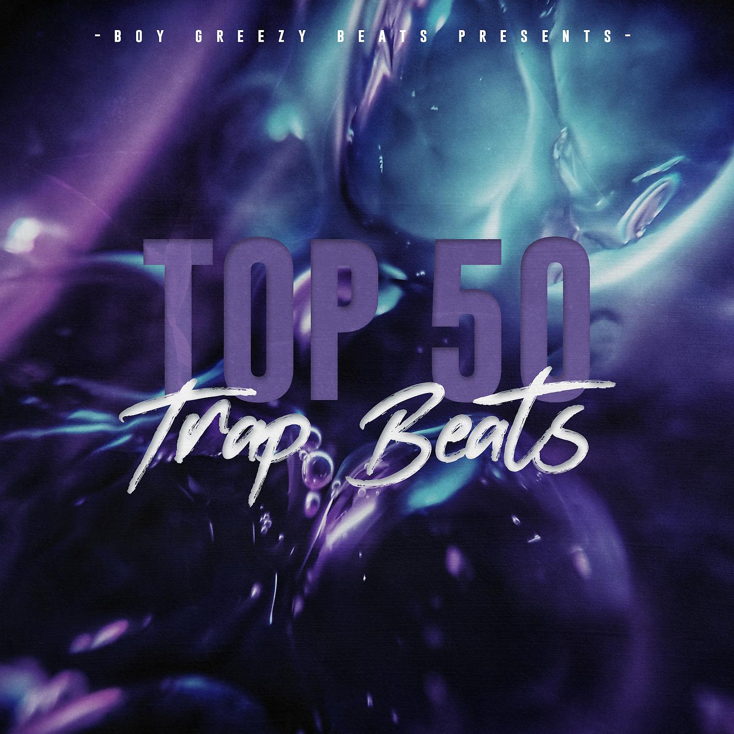 Постер альбома Top 50 Trap Beats