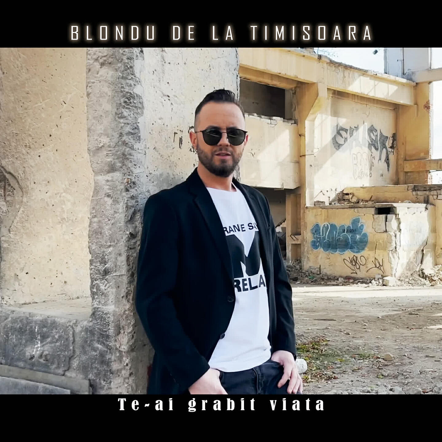 Blondu de la Timisoara - Te-Ai Grabit Viata