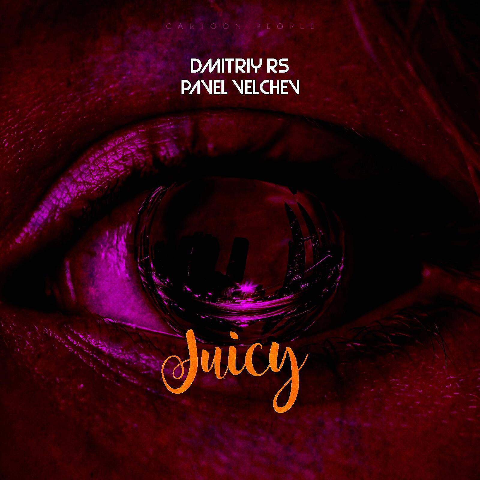Dmitriy Rs - Juicy
