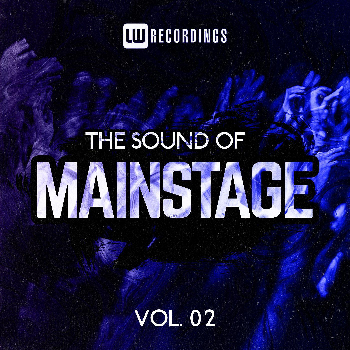 Постер альбома The Sound Of Mainstage, Vol. 02