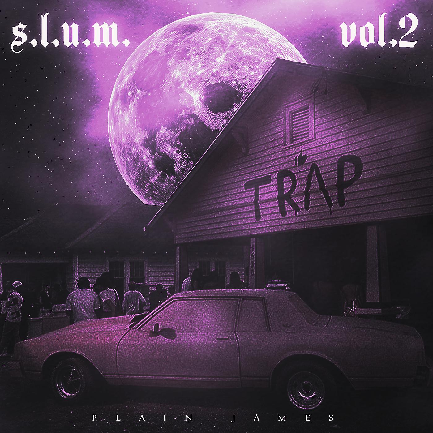 Постер альбома S.L.U.M. Vol. 2