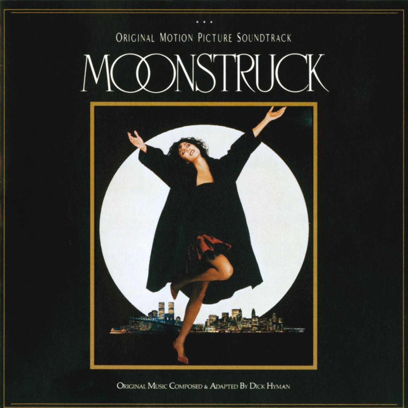 Постер альбома Moonstruck (Original Motion Picture Soundtrack)
