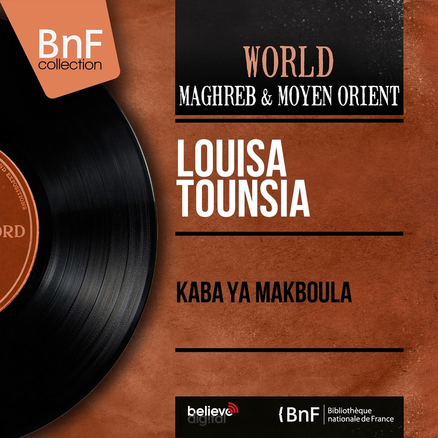 Постер альбома Kaba Ya Makboula (Mono Version)