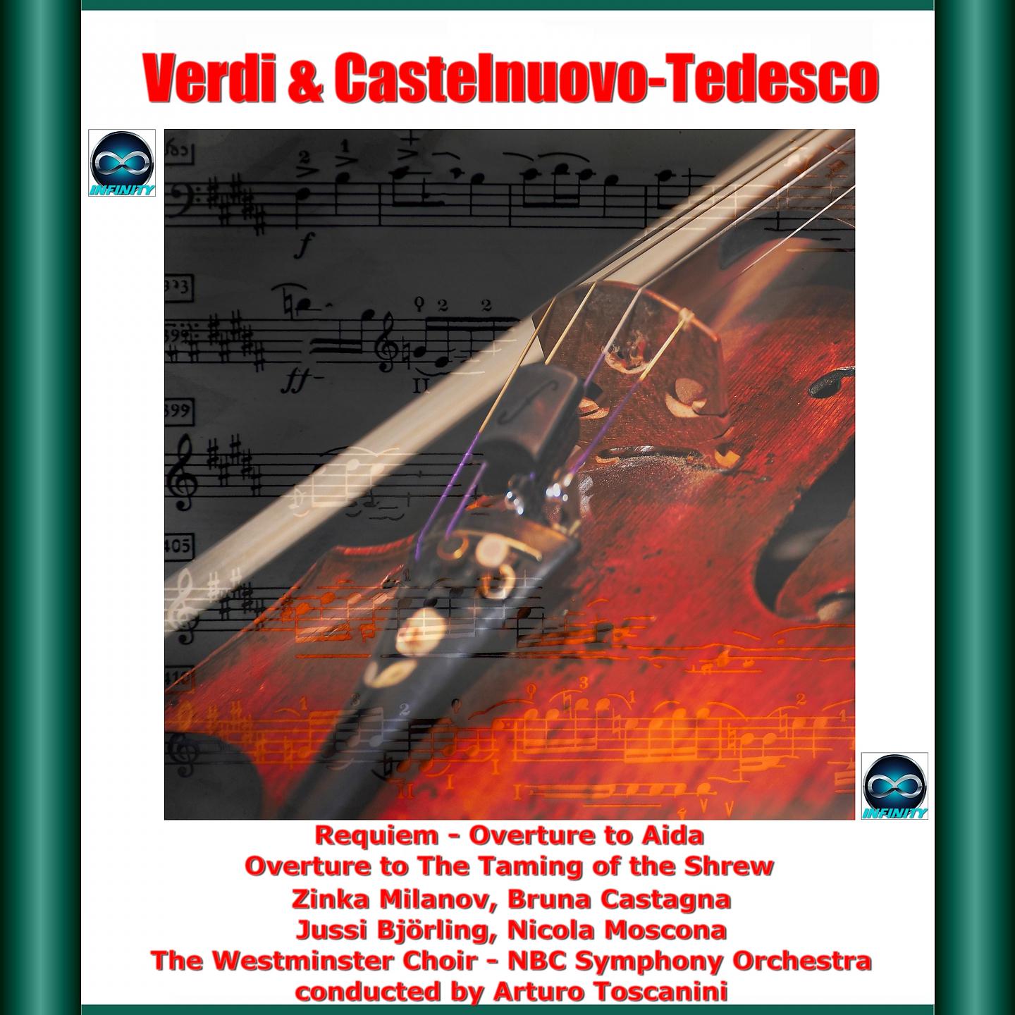 Постер альбома Verdi & Castelnuovo-Tedesco: Requiem - Overture To Aida - Overture To The Taming Of The Shrew