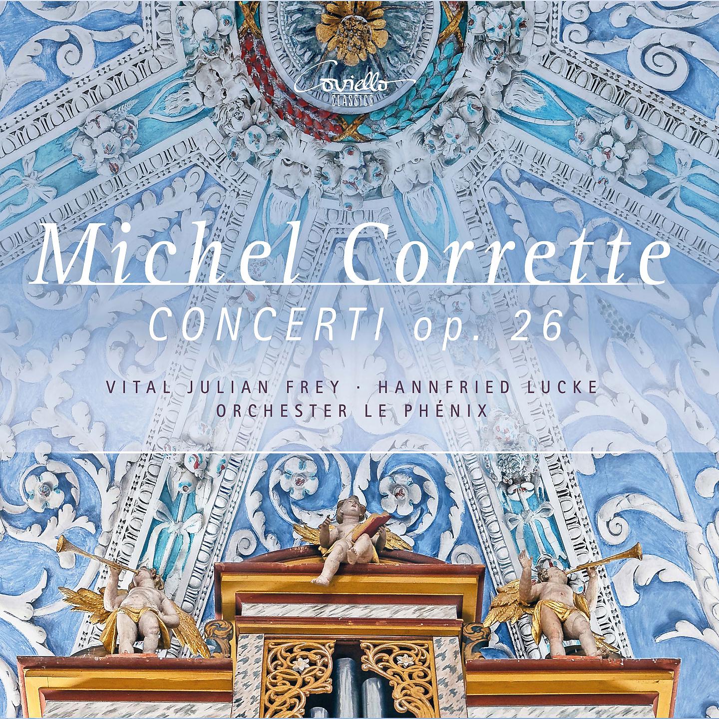 Постер альбома Michel Corrette: Concerti Op. 26, Nos. 1-6