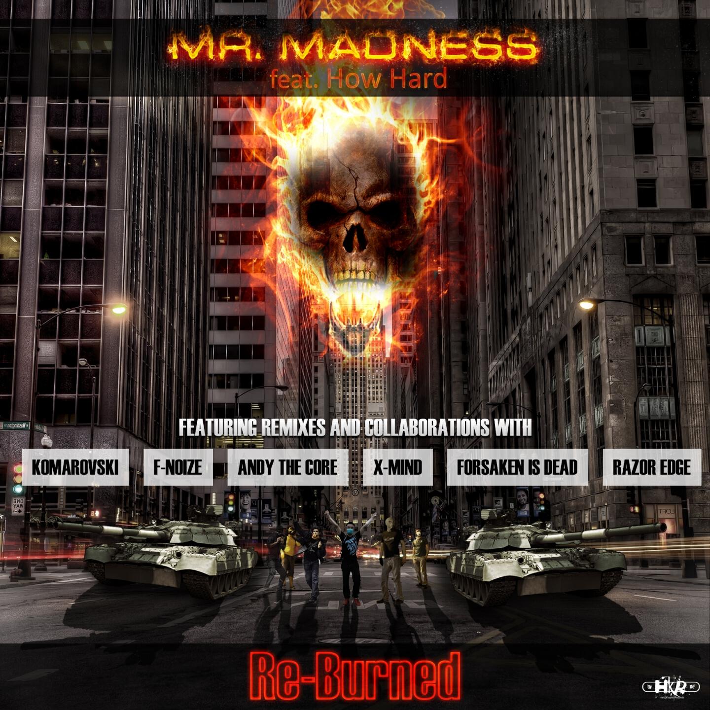 Mr. Madness - Burn It (Komarovski Remix)