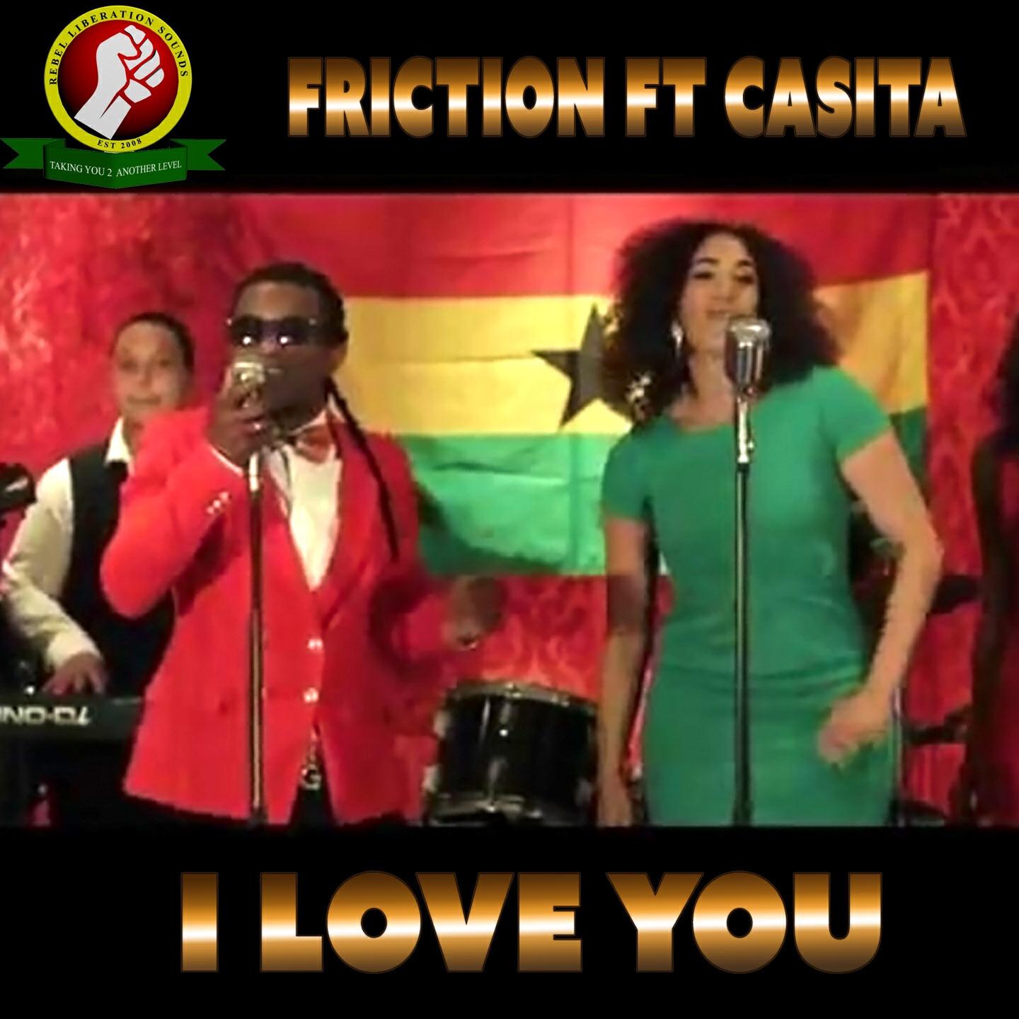 Friction - I Love You (Rebel Liberation Recordz Presents)
