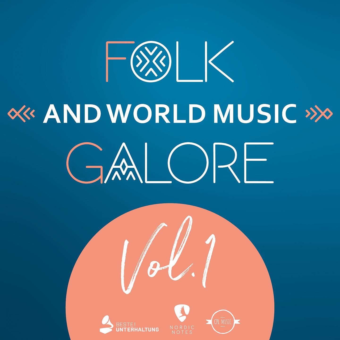 Постер альбома Folk and World Music Galore, Vol. 1