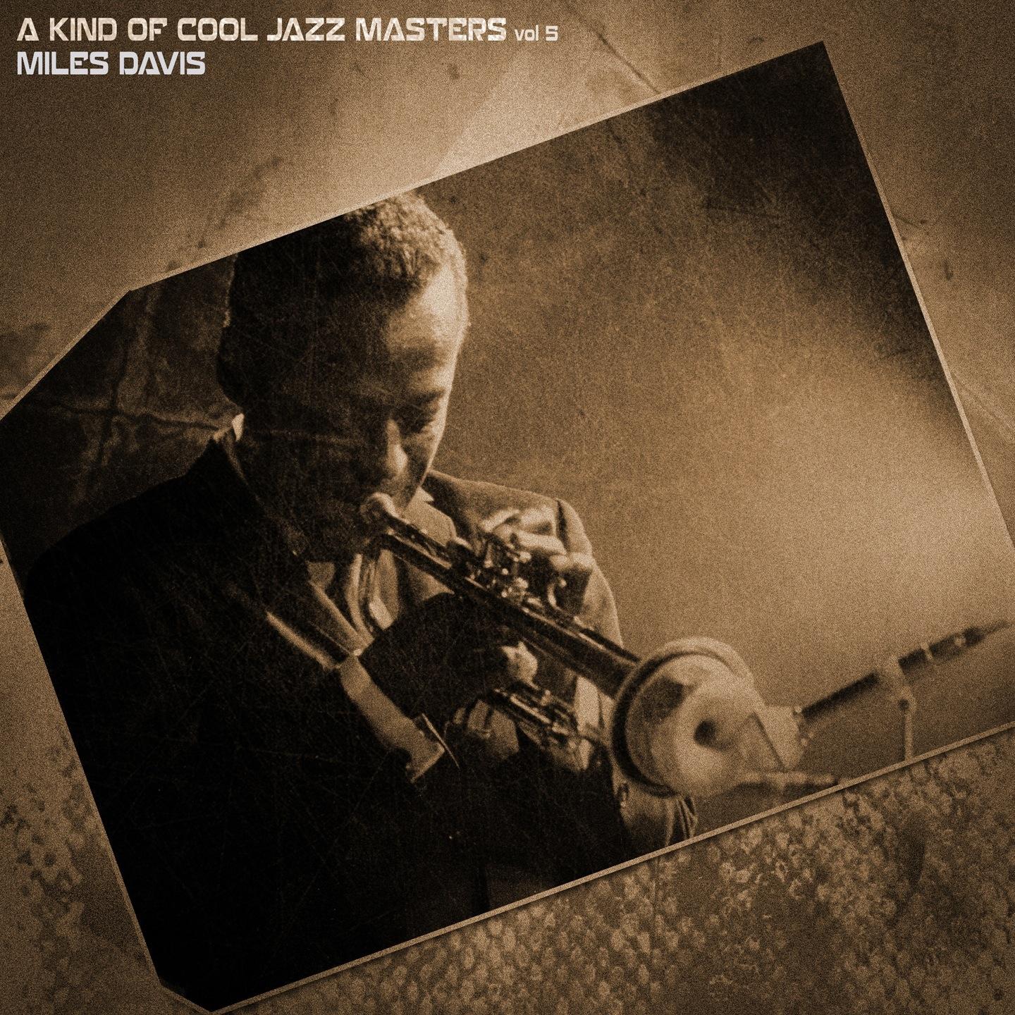 Постер альбома A Kind of Cool Jazz Masters, Vol. 5 (Remastered)