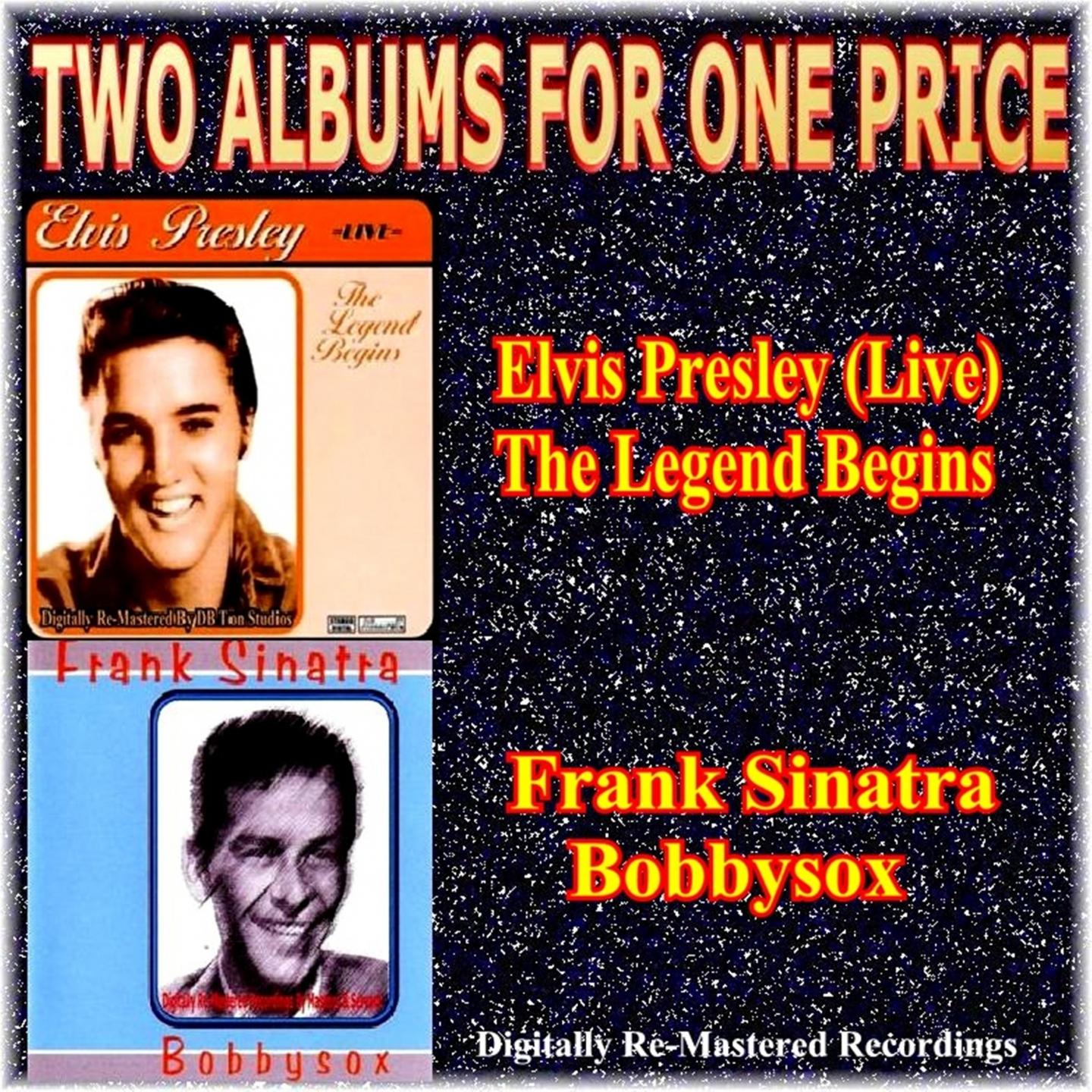 Постер альбома Two Albums for One Price - Elvis Presley (Live) & Frank Sinatra