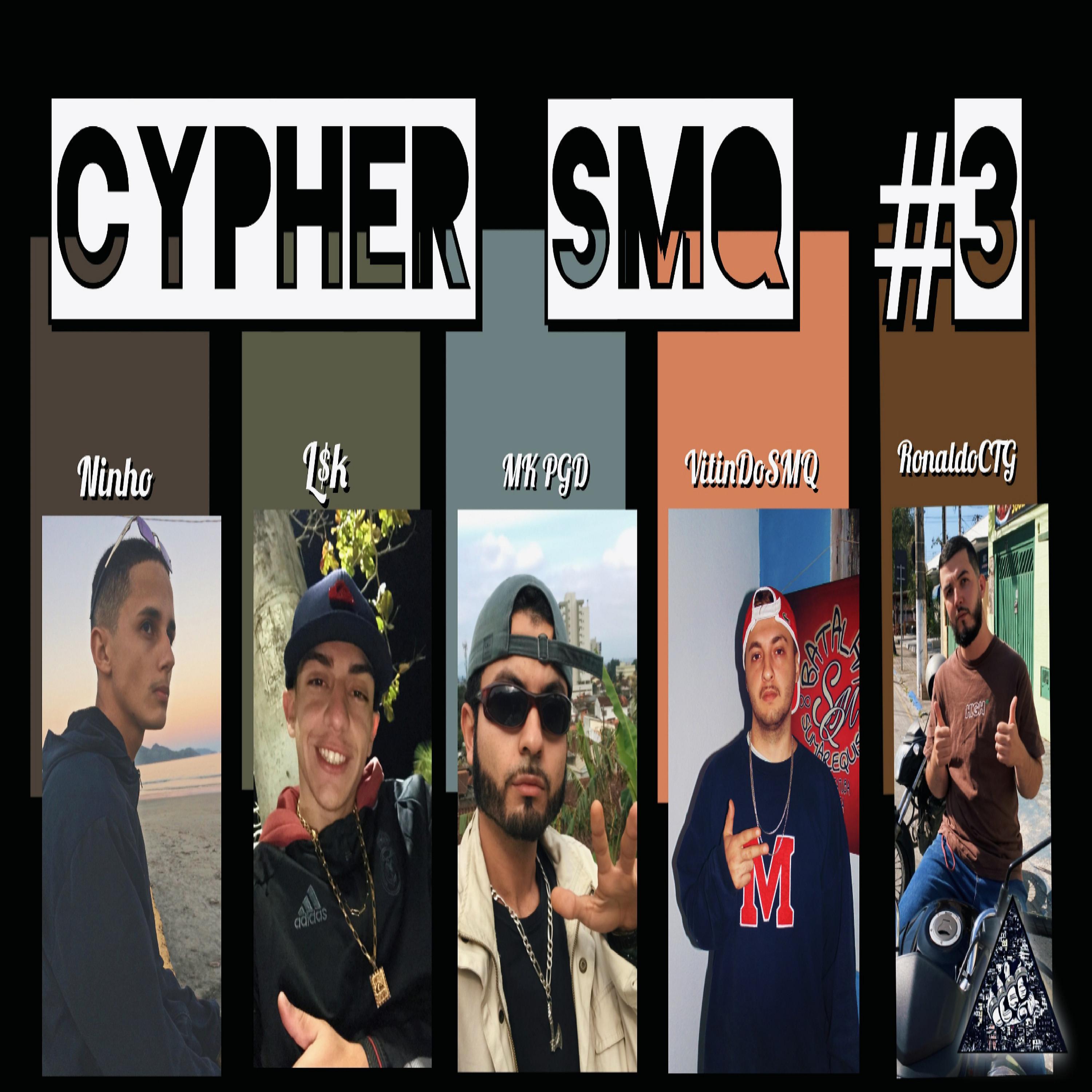Постер альбома Cypher Smq #3
