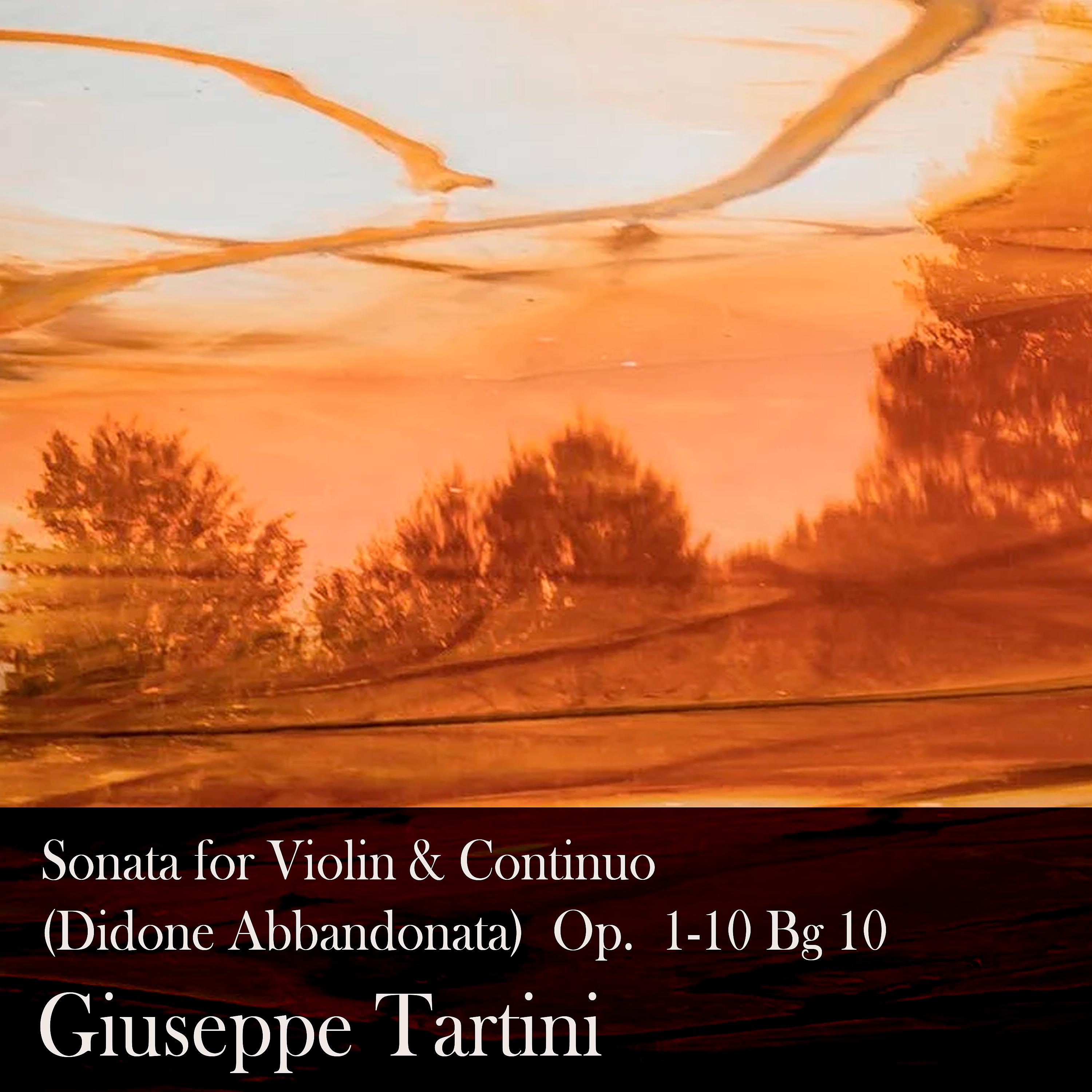 Постер альбома Sonata For Violin & Continuo (Didone Abbandonata), Op.  1-10 Bg 10, Giuseppe Tartini
