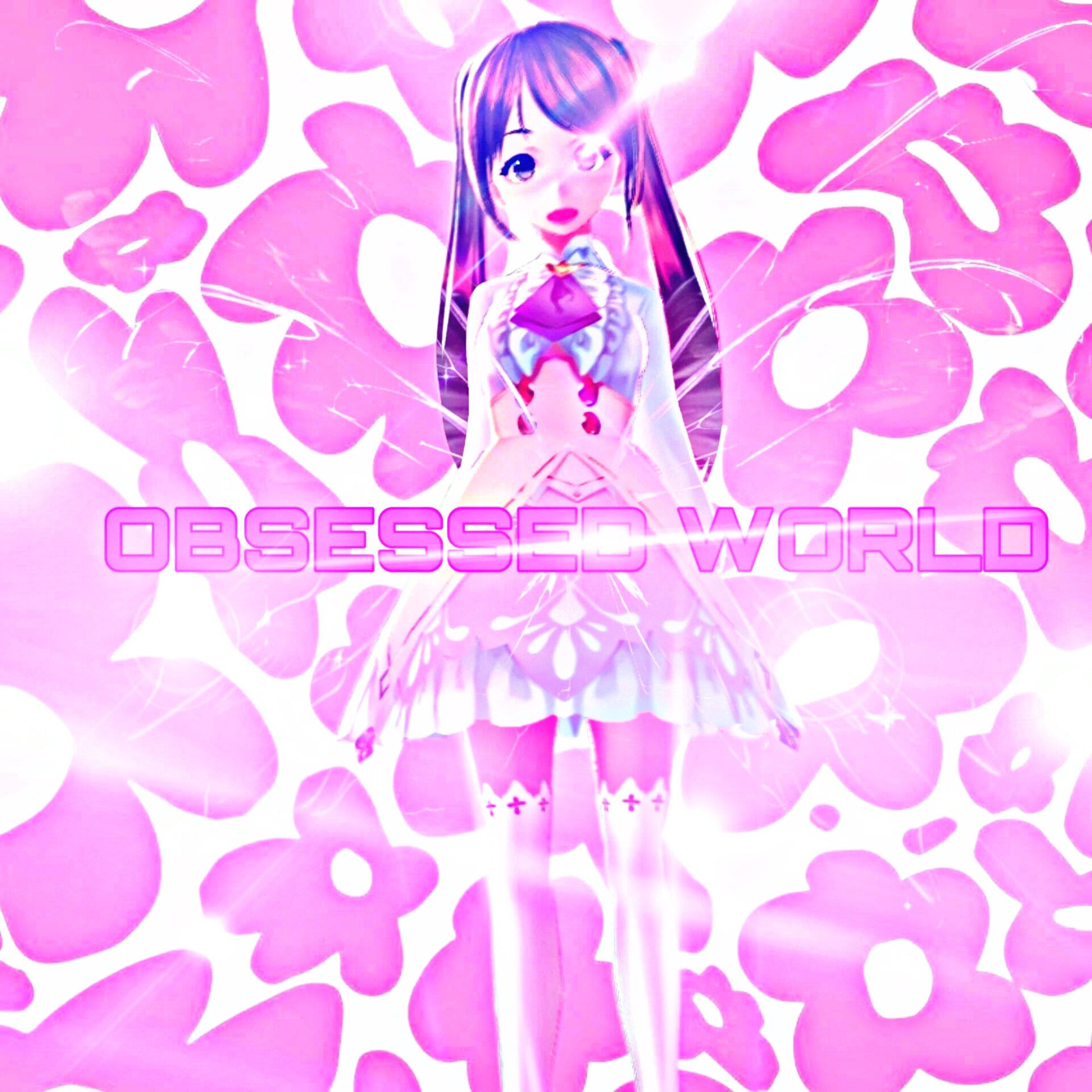 Постер альбома Obsessed World