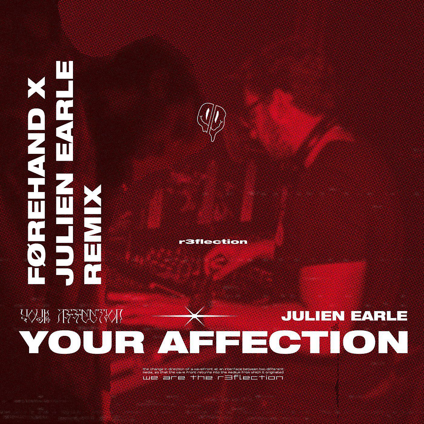 Постер альбома Your Affection (FØREHAND & Julien Earle Remix)