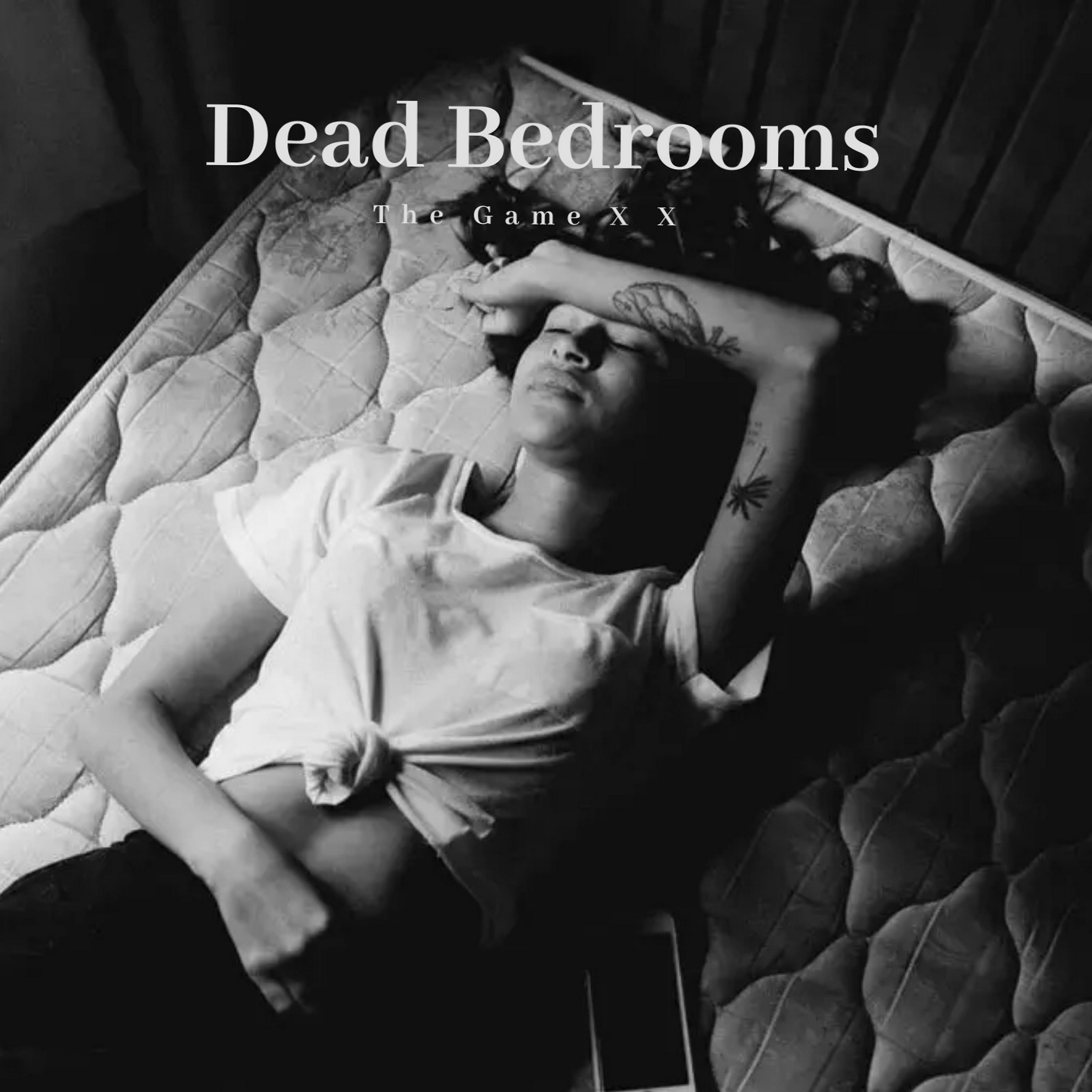 Постер альбома Dead Bedrooms