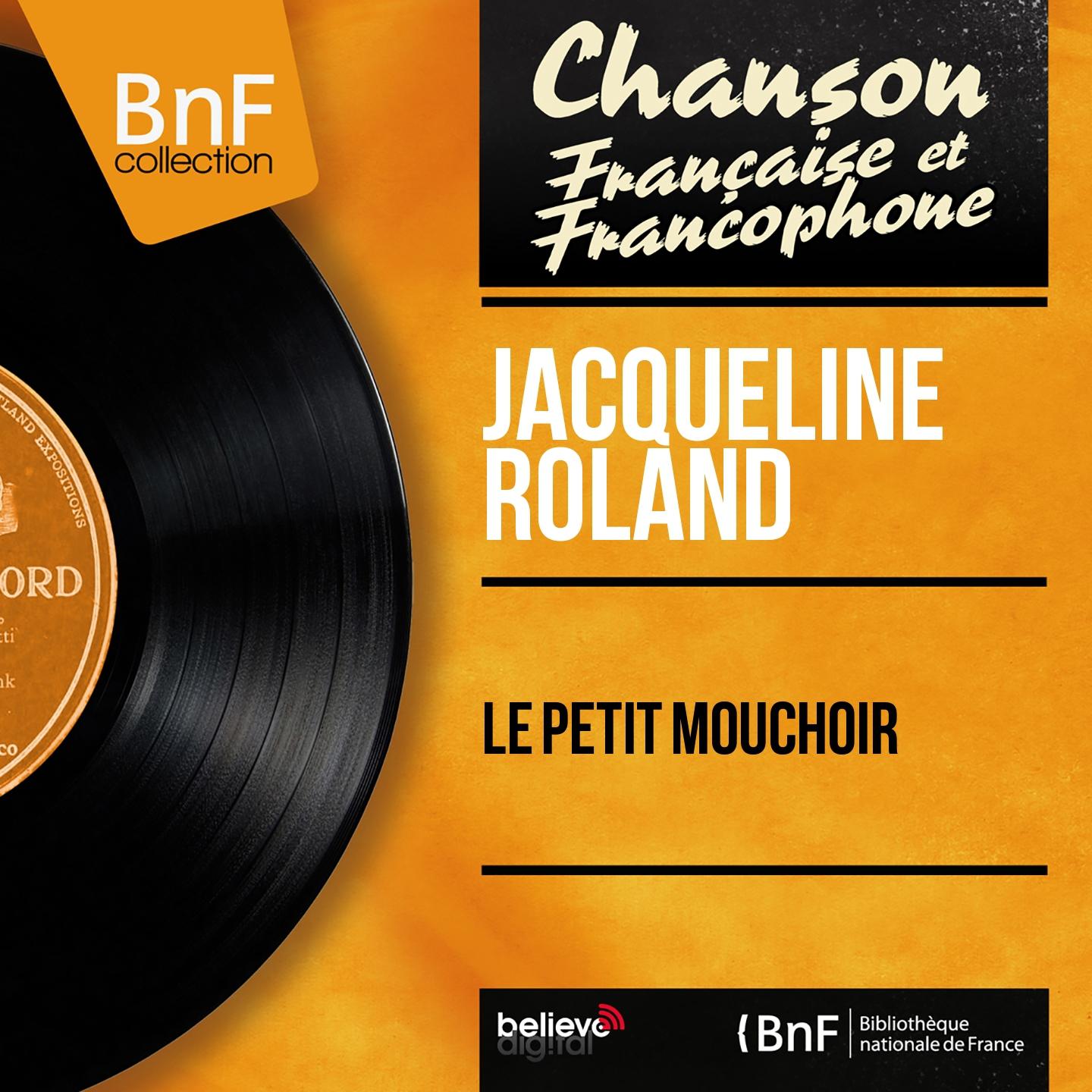 Постер альбома Le petit mouchoir (Mono Version)