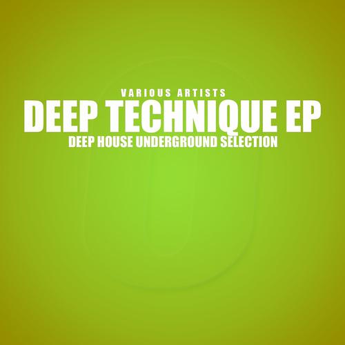 Постер альбома Deep Technique (Deep House Underground Selection)