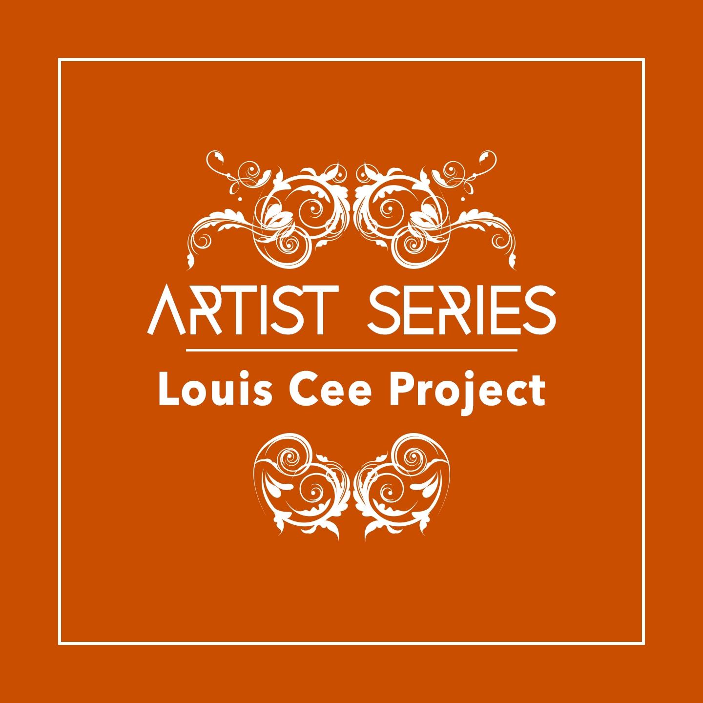 Постер альбома Artist Series: Louis Cee Project