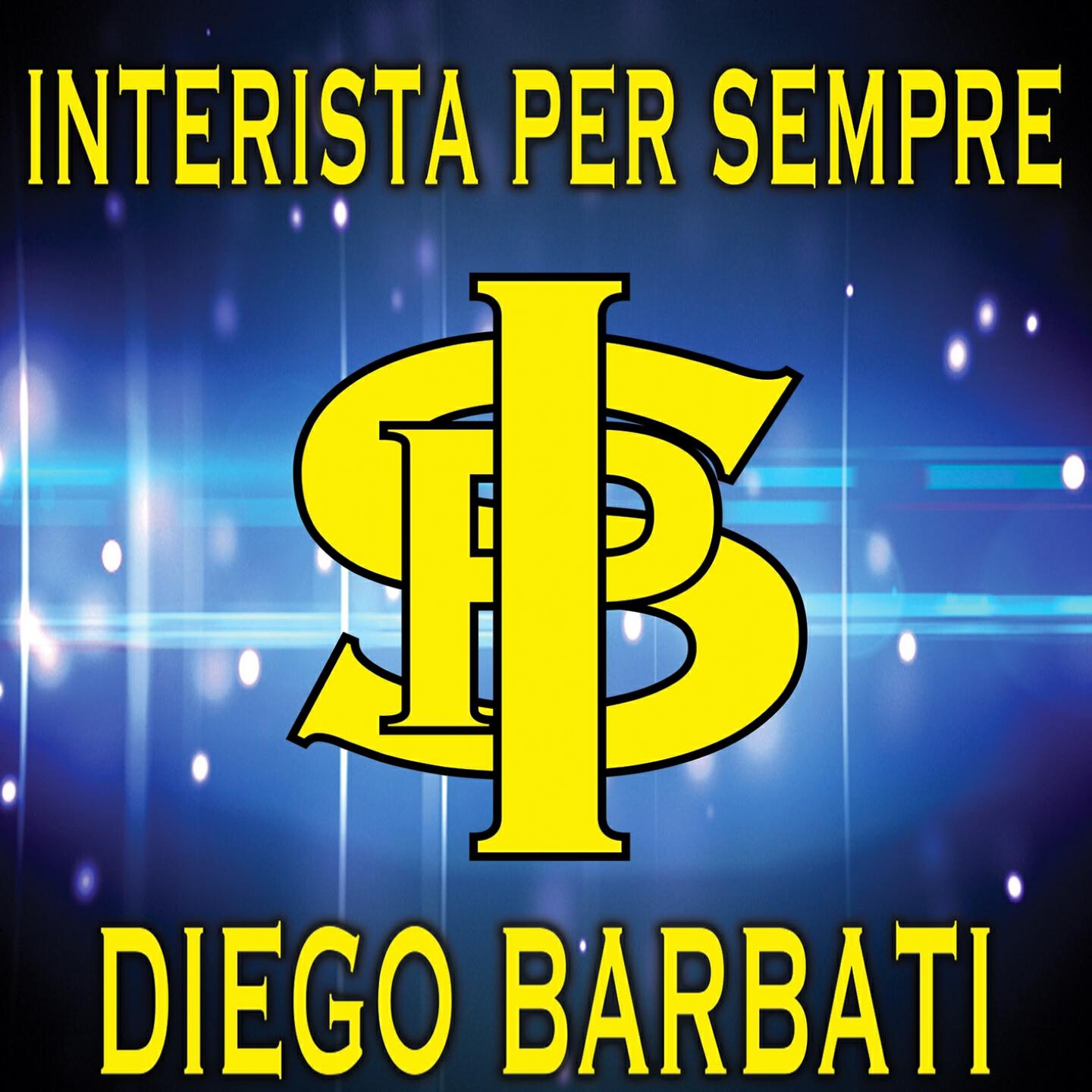 Diego Barbati - IPS - Interista per sempre