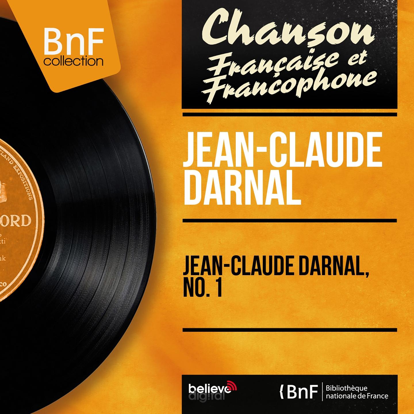 Постер альбома Jean-Claude Darnal, no. 1 (Mono Version)