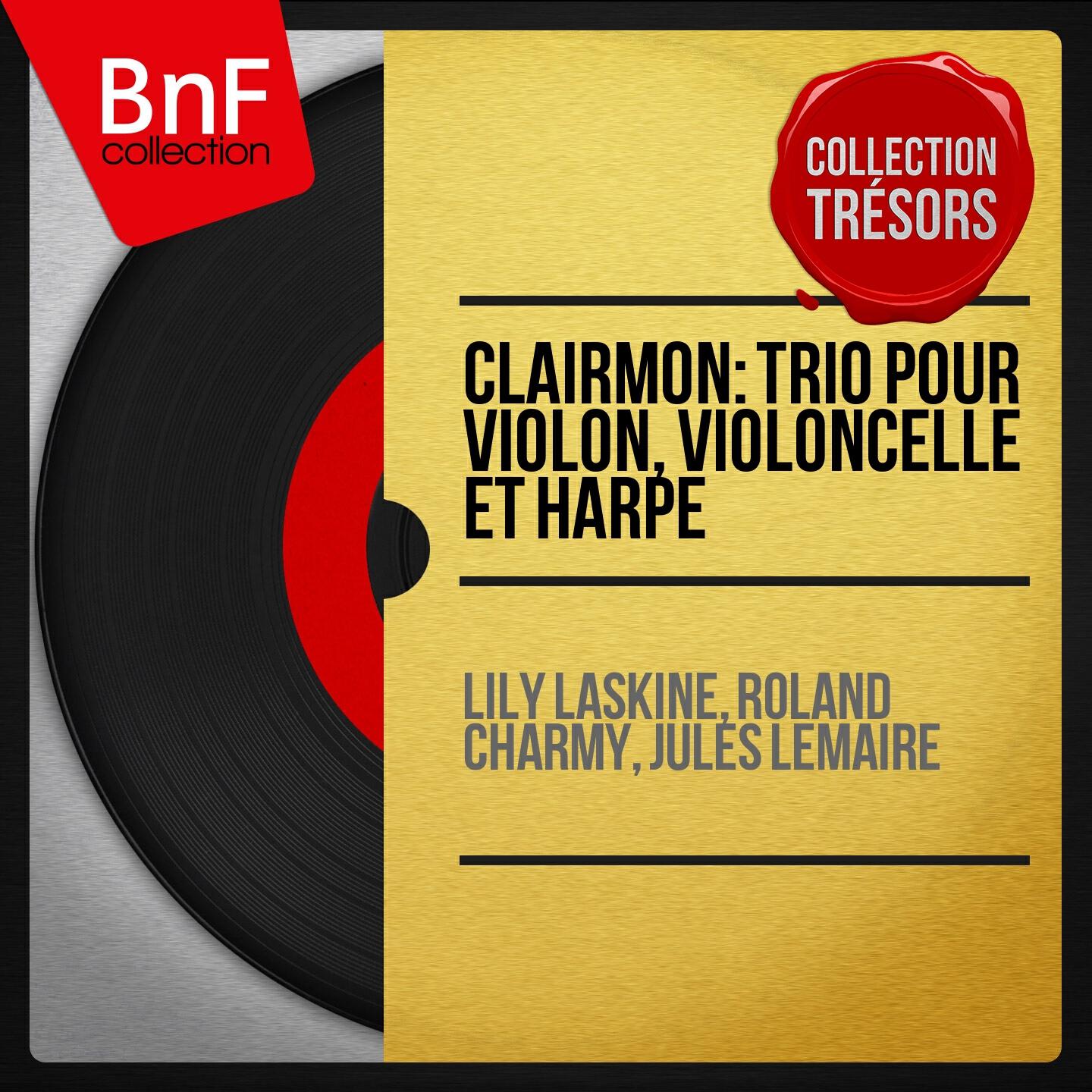 Lily Laskine - Trio for Violin, Cello and Harp: II. Adagio, Pt. 2